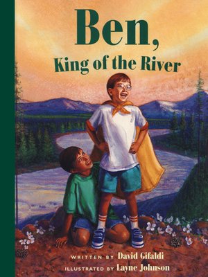 cover image of Ben, King of the River